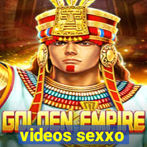 videos sexxo